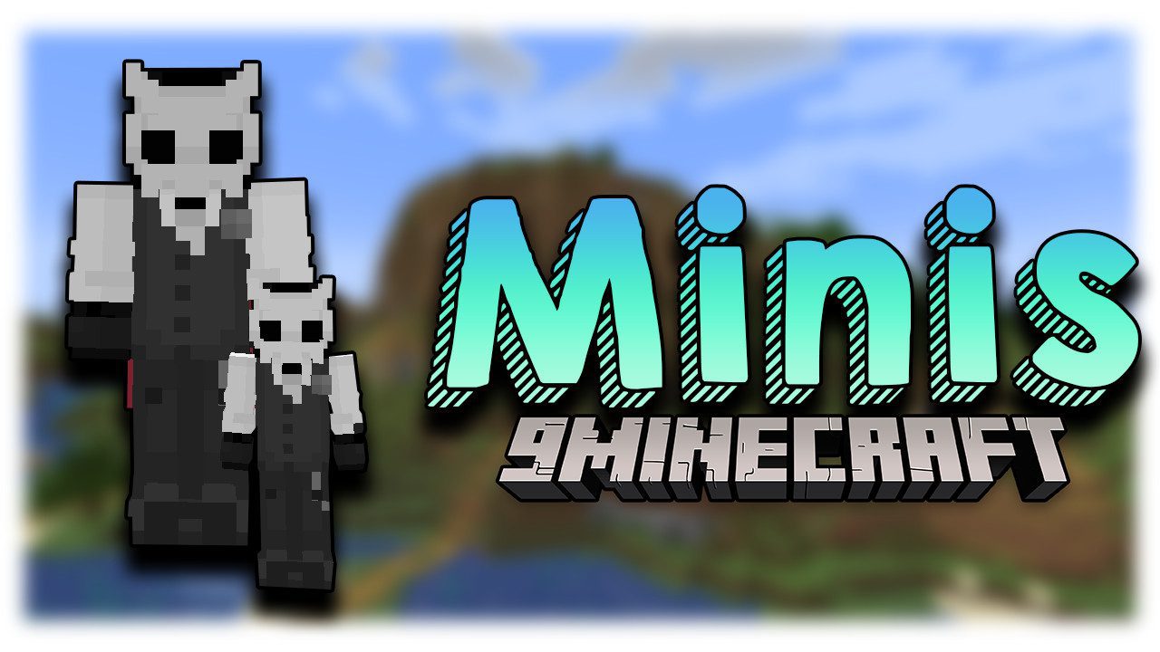 Minis Mod (1.19.2, 1.18.1) - Adorable Mini Versions of Players 1