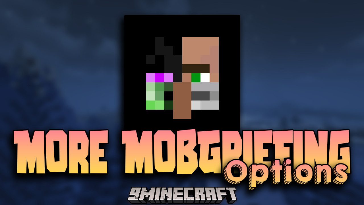 More MobGriefing Options Mod (1.20.4, 1.19.4) - Protect your World from Griefing Mobs 1