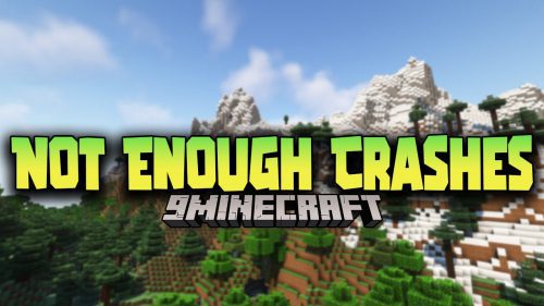 Not Enough Crashes Mod (1.21.1, 1.20.1) – Improve The Crashing Experience Thumbnail