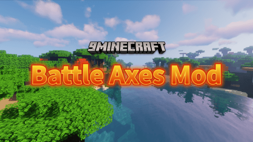 Battle Axes Mod (1.18.2) – Numerous Items Added Thumbnail