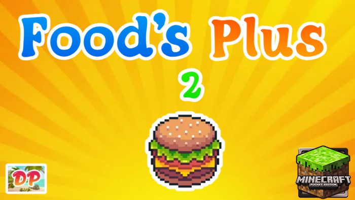 Foods Plus 2 Addon (1.19, 1.18) - MCPE/Bedrock Mod 1