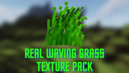 Real Waving Grass Pack (1.19, 1.18) – MCPE/Bedrock Texture Pack Thumbnail