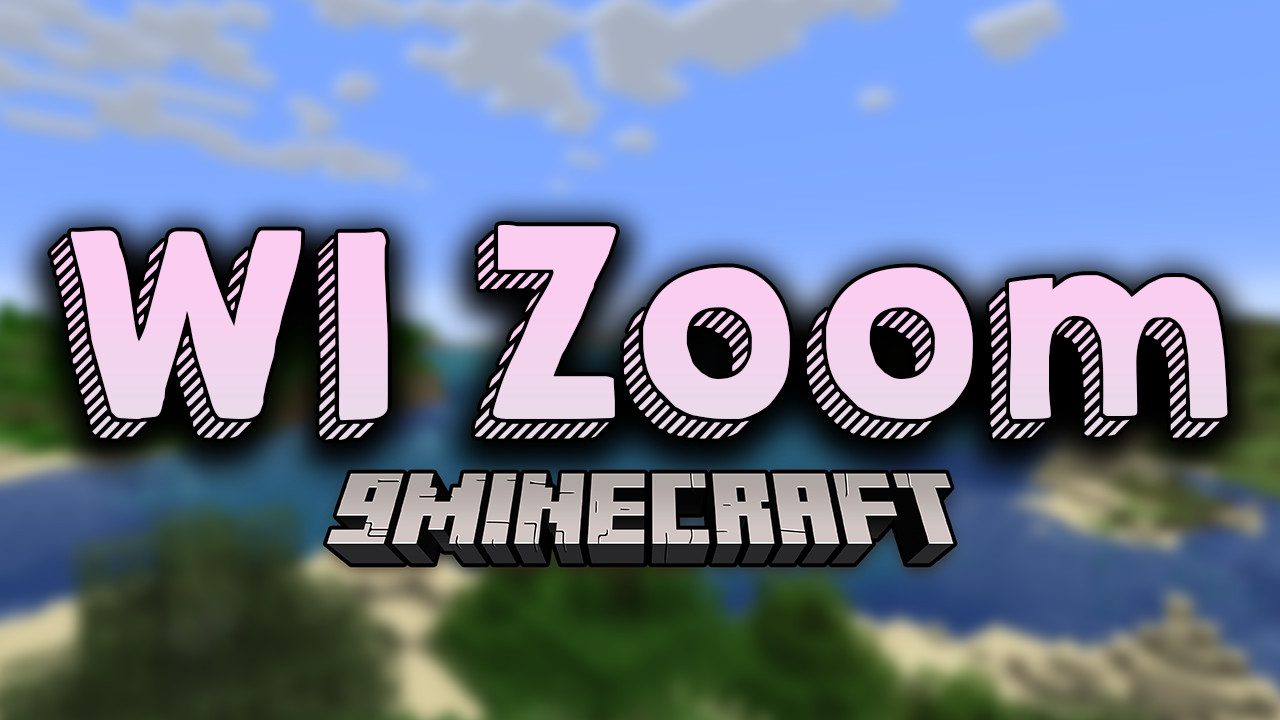 WI Zoom Mod (1.20.3, 1.19.4) - Looking at the World 1