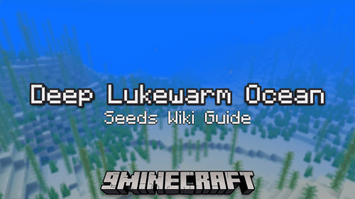 Deep Lukewarm Ocean Seeds – Wiki Guide Thumbnail