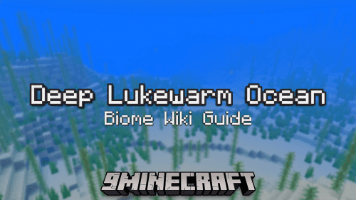 Deep Lukewarm Ocean Biome – Wiki Guide Thumbnail