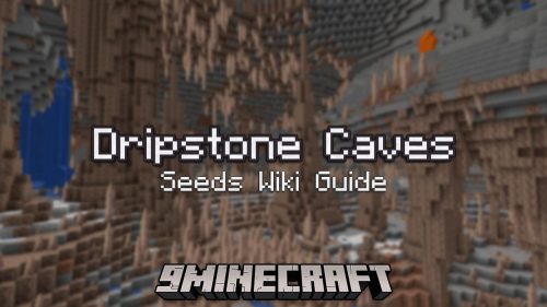 Dripstone Caves Seeds – Wiki Guide Thumbnail