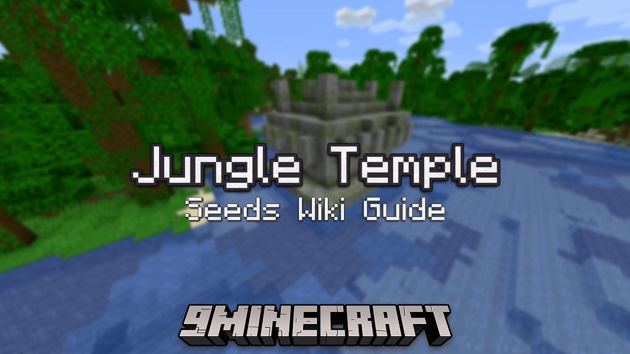 Jungle Temple Seeds - Wiki Guide 1