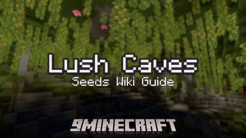 Lush Caves Seeds – Wiki Guide Thumbnail
