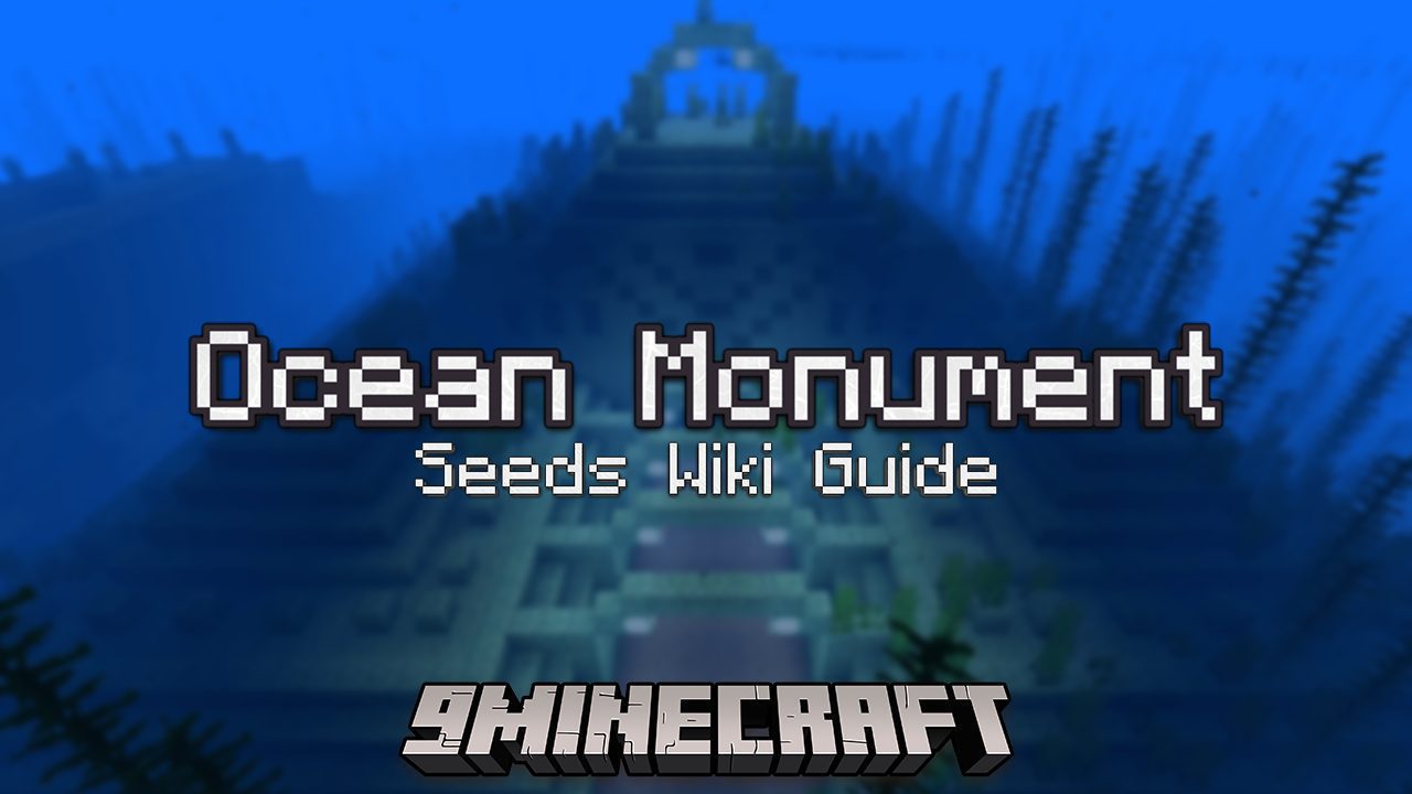 Ocean Monument Seeds - Wiki Guide 1