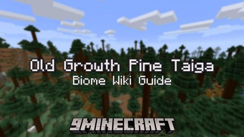 Old Growth Pine Taiga Biome – Wiki Guide Thumbnail