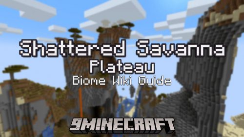 Shattered Savanna Plateau Biome – Wiki Guide Thumbnail