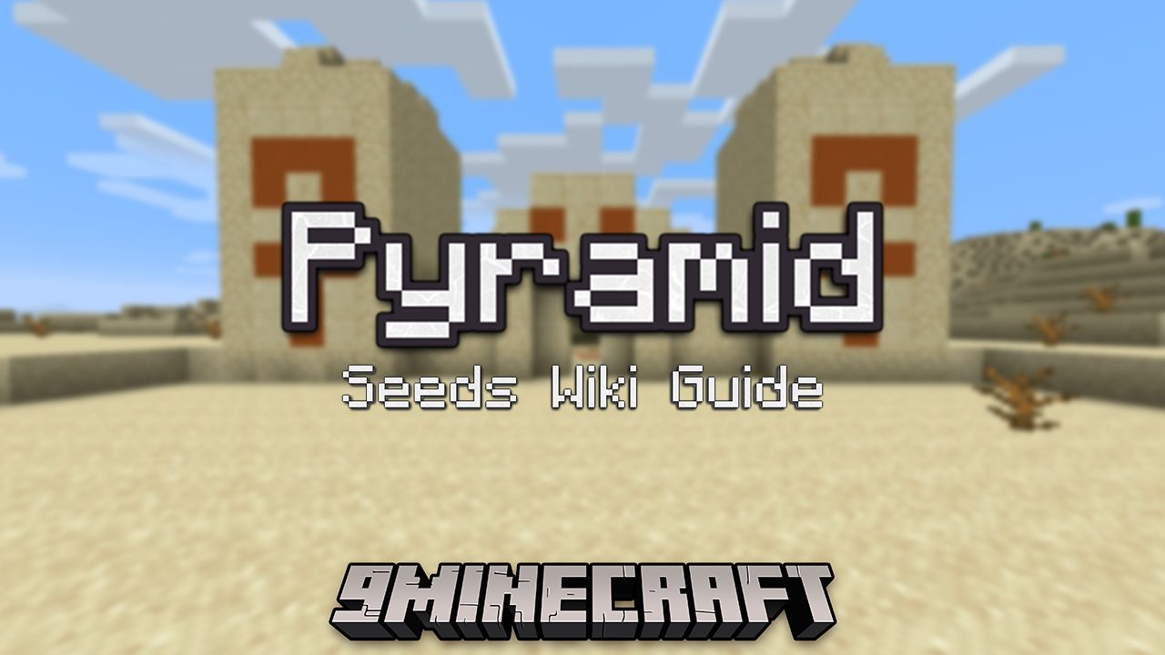 Pyramid Seeds - Wiki Guide 1