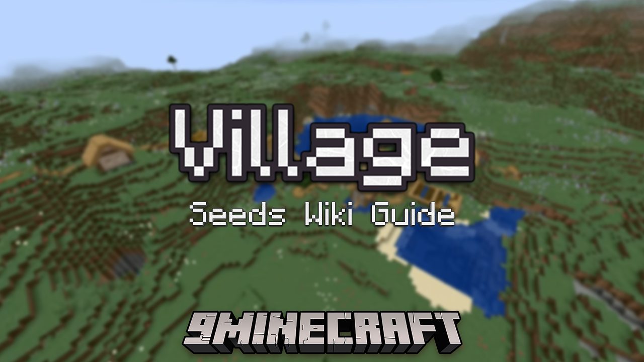 Village Seeds - Wiki Guide 1