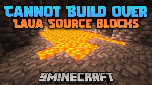 Cannot Build Over Lava Source Blocks Mod (1.20.1, 1.19.4) – More Complex And Challenging Thumbnail