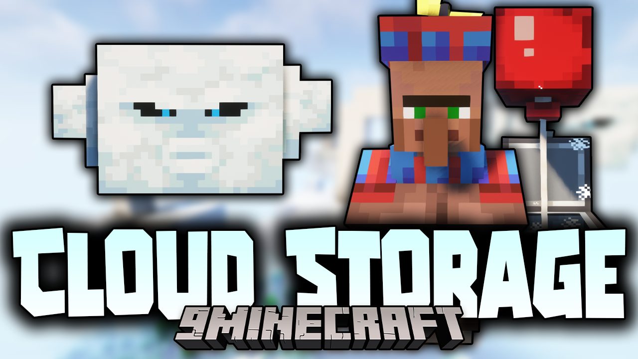 Cloud Storage Mod (1.20.1, 1.19.4) - The Cloud Storage Era Enters Your World 1