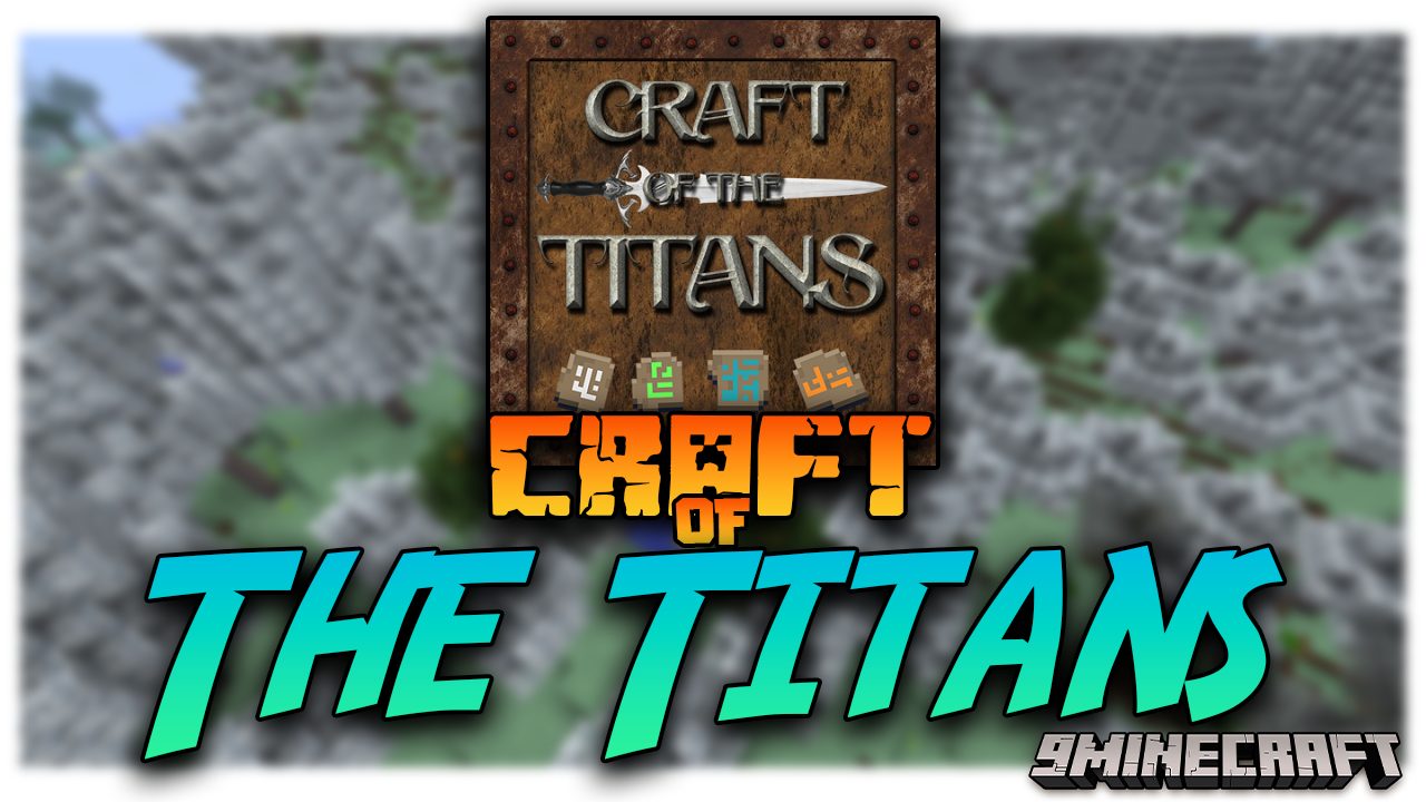 Craft Of The Titans Modpack (1.10.2) - Fight How You Want To Fight 1