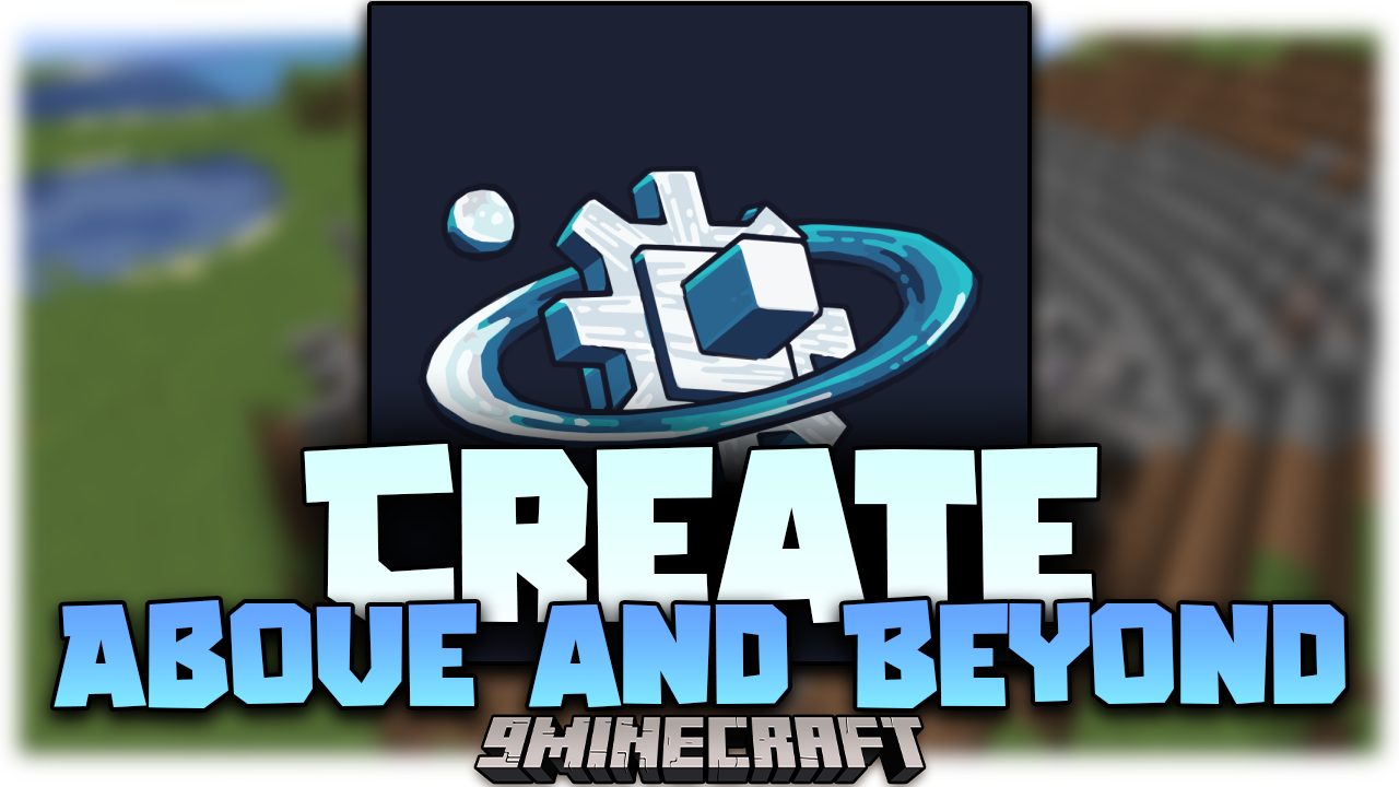 Create: Above and Beyond Modpack (1.16.5) - Bringing Techniques And Technology To Your World 1