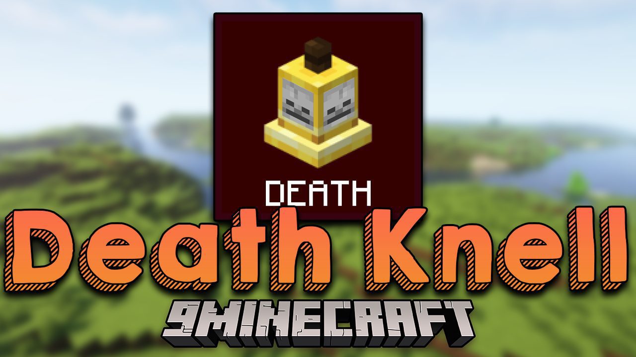 Death Knell Mod (1.20.4, 1.19.4) - Spice Up Dying In Minecraft 1