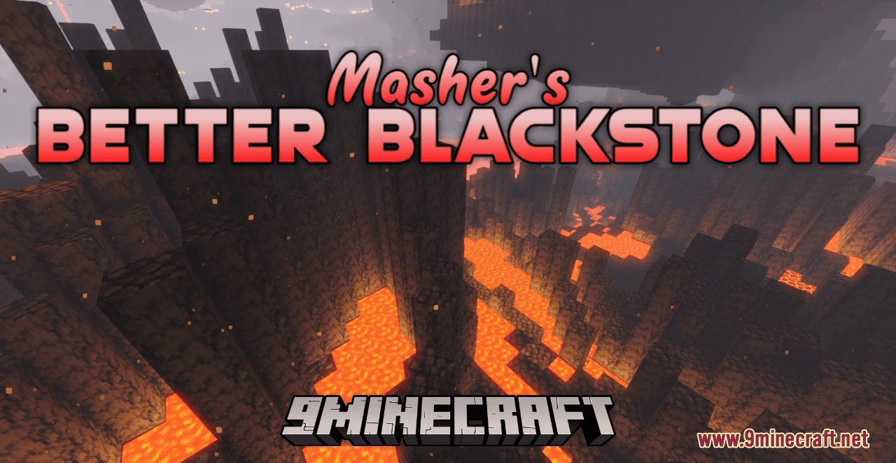 Masher's Better Blackstone Resource Pack (1.20.6, 1.20.1) - Texture Pack 1