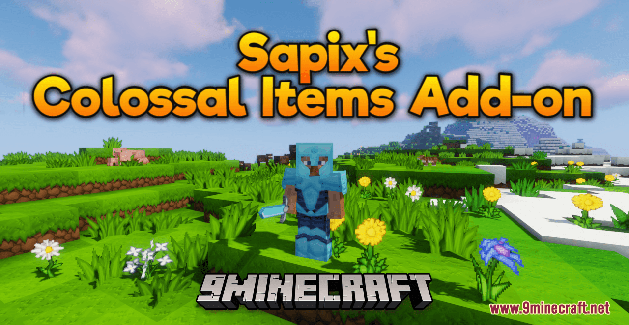 Sapix's Colossal Items Add-on Resource Pack (1.20.6, 1.20.1) - Texture Pack 1