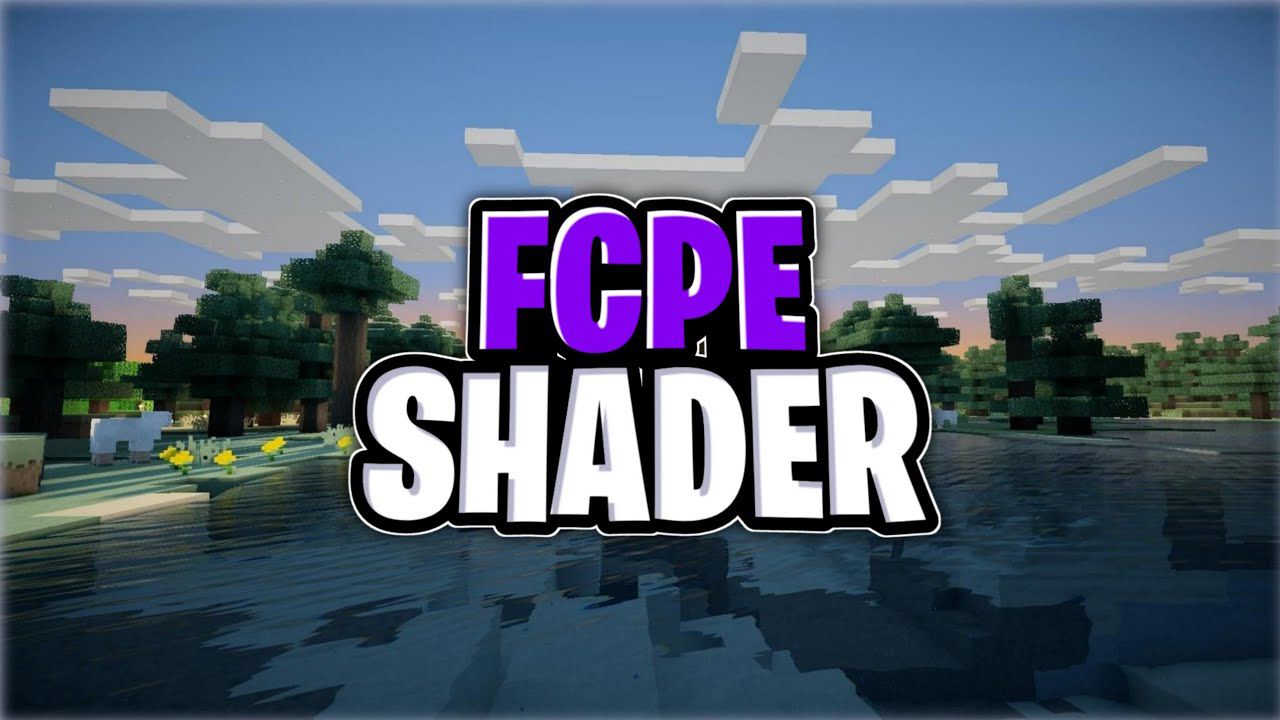 FCPE Shader (1.19) - Support Render Dragon 1