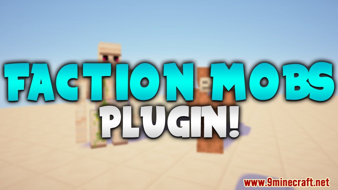 Faction Mobs Plugin (1.14.4, 1.13.2) – Bukkit, Spigot, Paper 1