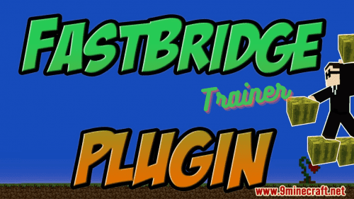 Fastbridge Trainer Plugin (1.12.2) – Bukkit, Spigot, Paper Thumbnail