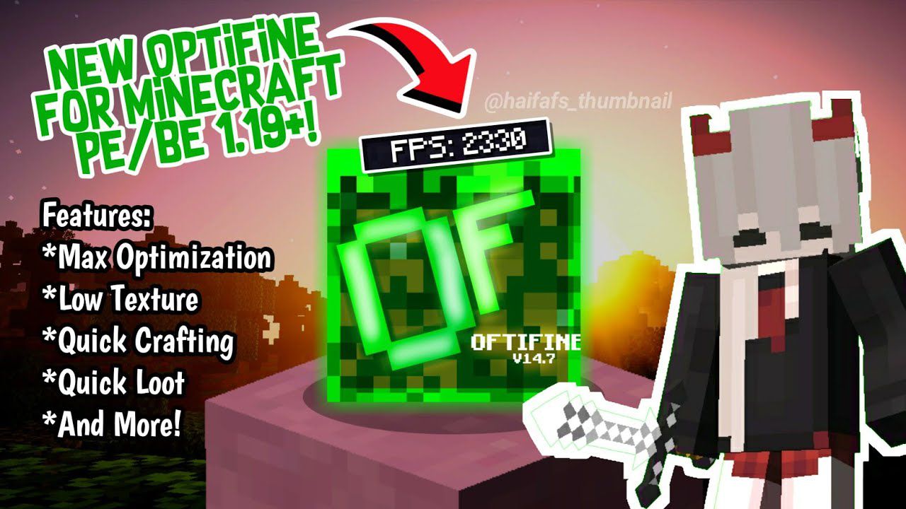 OptiFine BE V14.7 (1.19, 1.18) - Max Optimization, Low Texture, Quick Loot 1