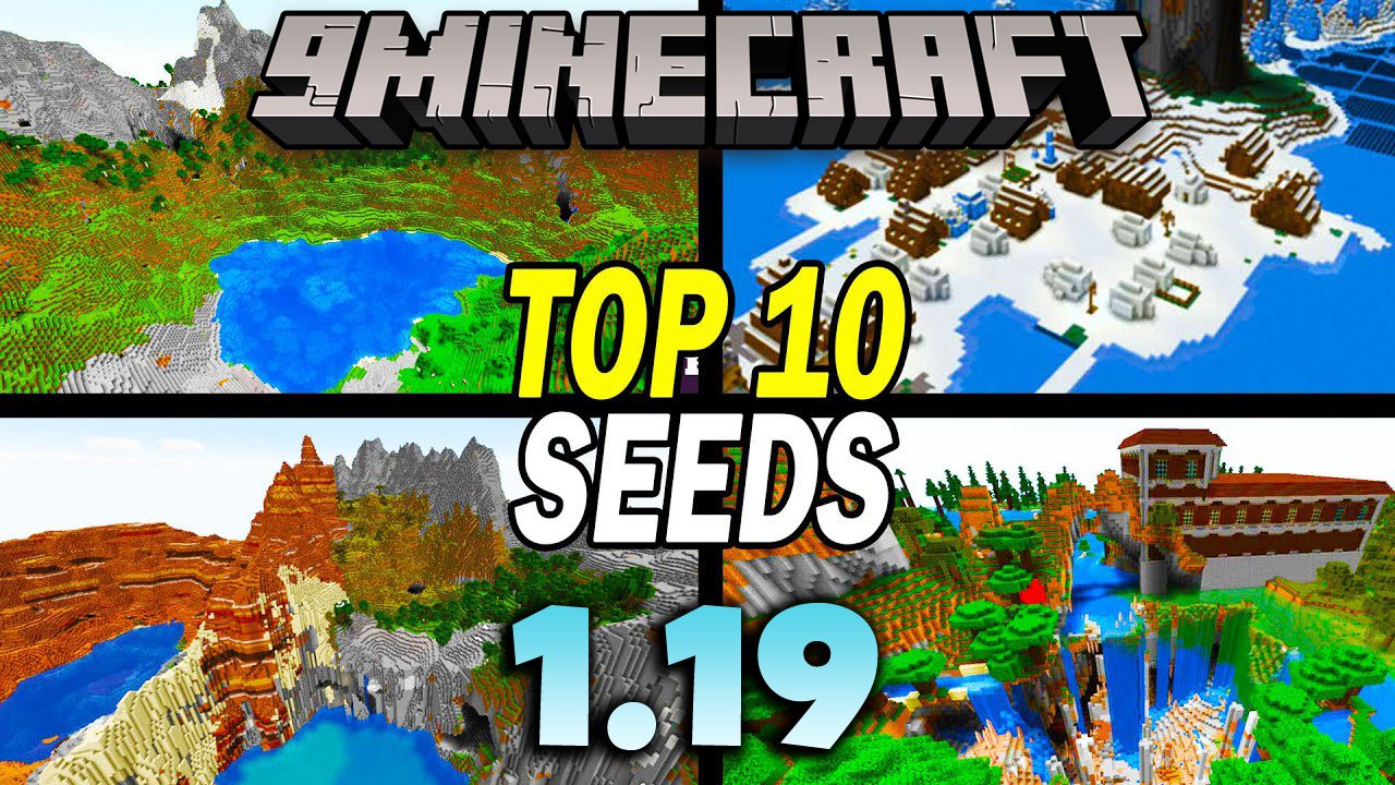 Top 10 New Survival Seeds Minecraft 1.19.4, 1.19.2 – Bedrock Edition + Java 1