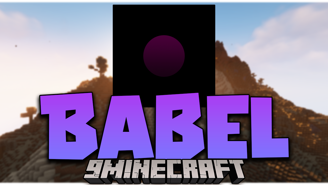 Babel Mod (1.18.1, 1.16.5) - Library for Thenatekirby's Mods 1