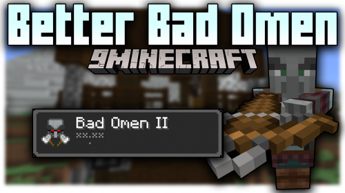 Better Bad Omen Mod (1.19.2. 1.18.2) – Be Careful With Bad Omen Effect Thumbnail