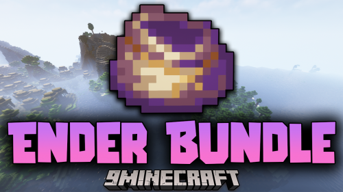 Ender Bundle Mod (1.19.2, 1.18.2) – The Possibilities Are Endless Thumbnail
