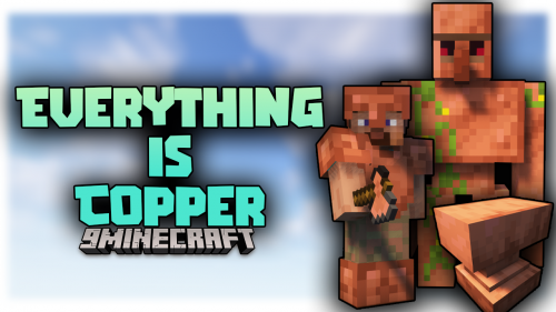 Everything is Copper Mod (1.21.1, 1.20.1) – Copper And Oxidation Thumbnail