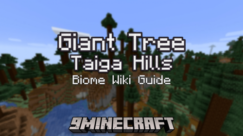 Giant Tree Taiga Hills Biome – Wiki Guide Thumbnail