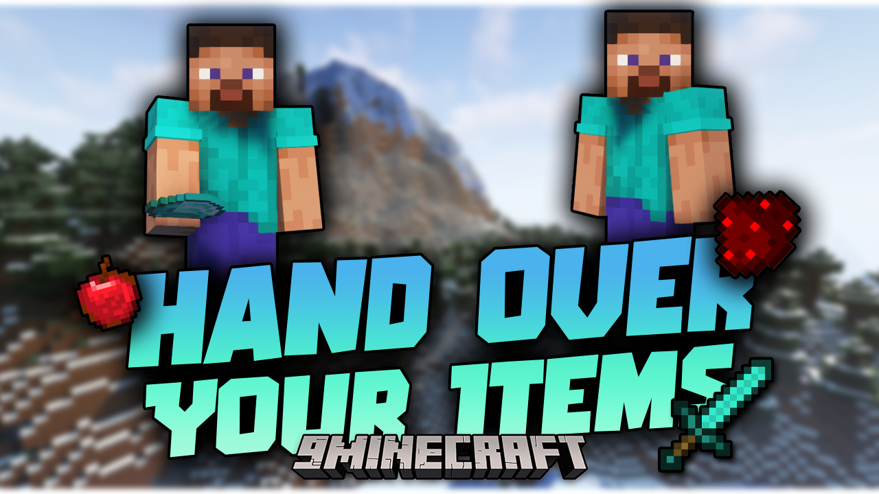 Hand Over Your Items Mod (1.20.4, 1.19.4) - No Need To Throw Items Out Anymore 1