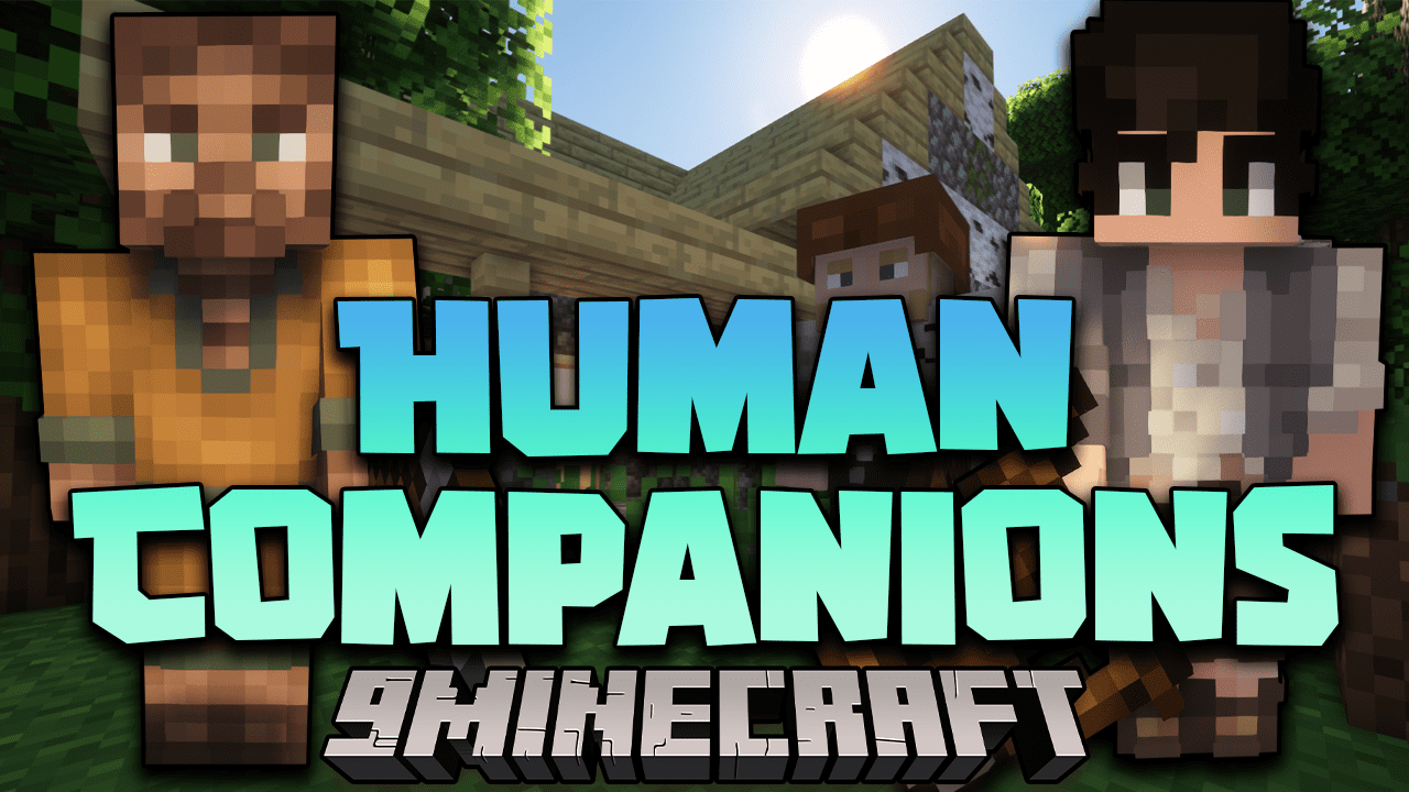 Human Companions Mod (1.19.2, 1.18.2) - No Longer A Lonely Adventure 1