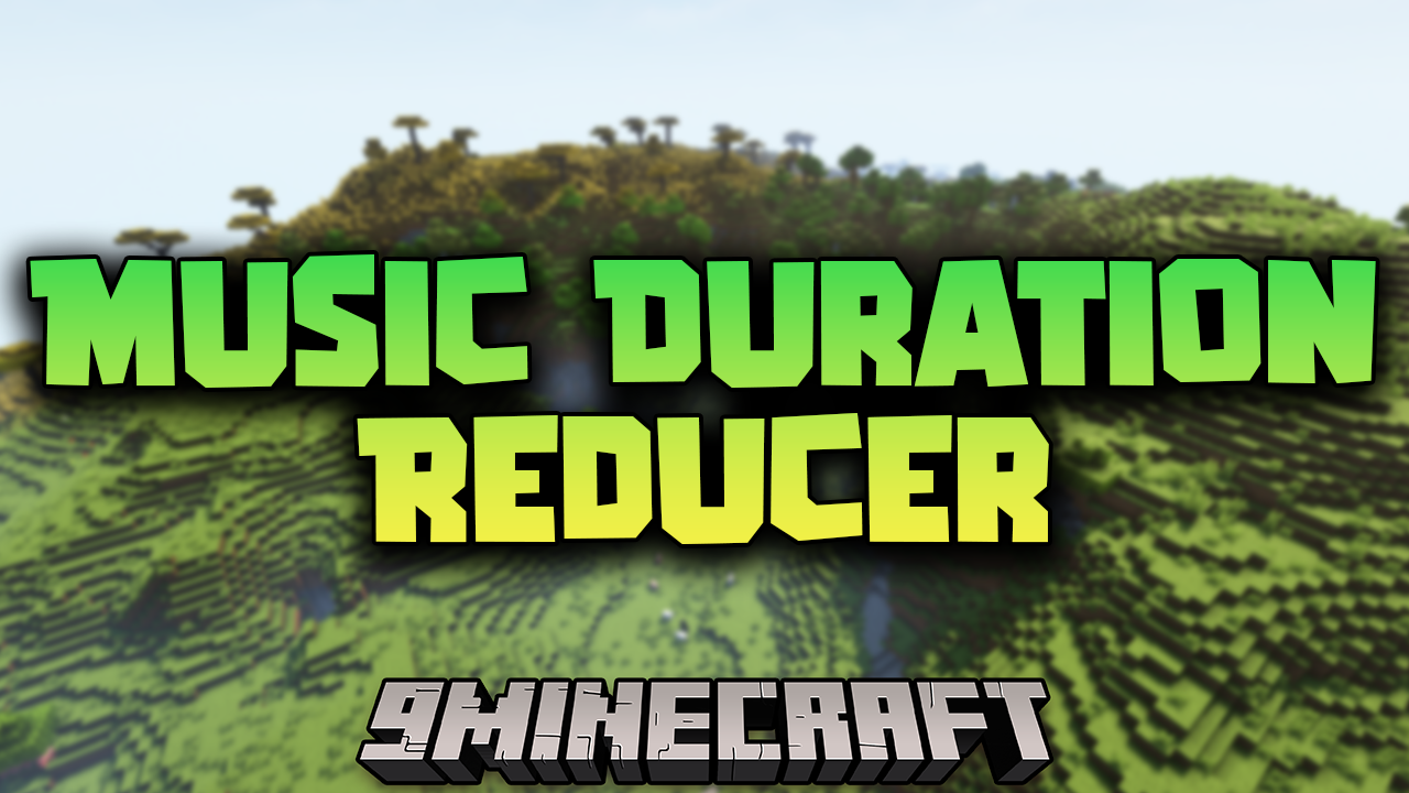 Music Duration Reducer Mod (1.19.2, 1.18.2) - Listen To The Soothing Sound 1