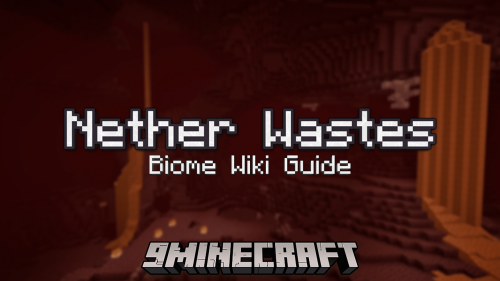 Nether Wastes Biome – Wiki Guide Thumbnail