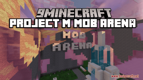 Project M: Mob Arena Map (1.21.1, 1.20.1) – Must Try PvP Map Thumbnail