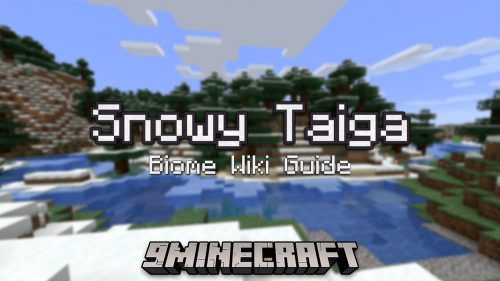 Snowy Taiga Biome – Wiki Guide Thumbnail