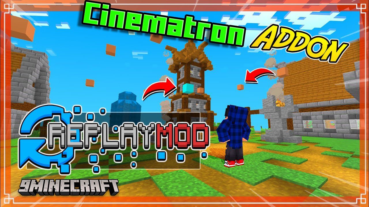 Cinematron Addon (1.19) - MCPE/Bedrock Replay Mod 1