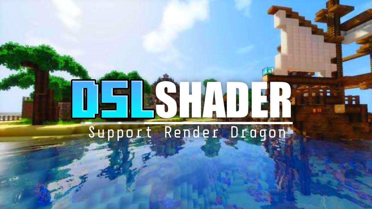 DSL Shader (1.19) - Support 1/2GB Ram for Render Dragon 1