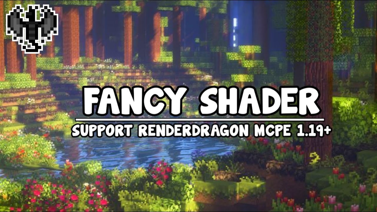 Fancy Shader (1.19) - RenderDragon Sahder for Low-End Devices 1