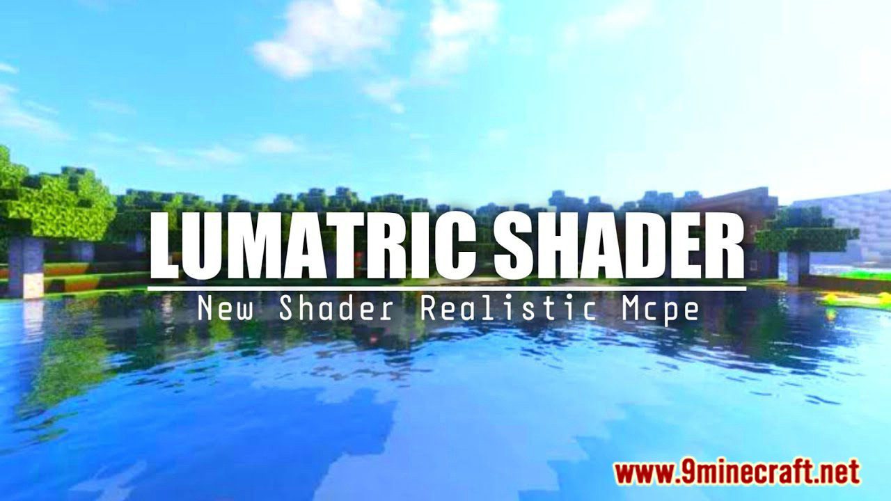 Lumatric Shader (1.19) - Realistic Shader for Low End Ram 1/2 Gb 1