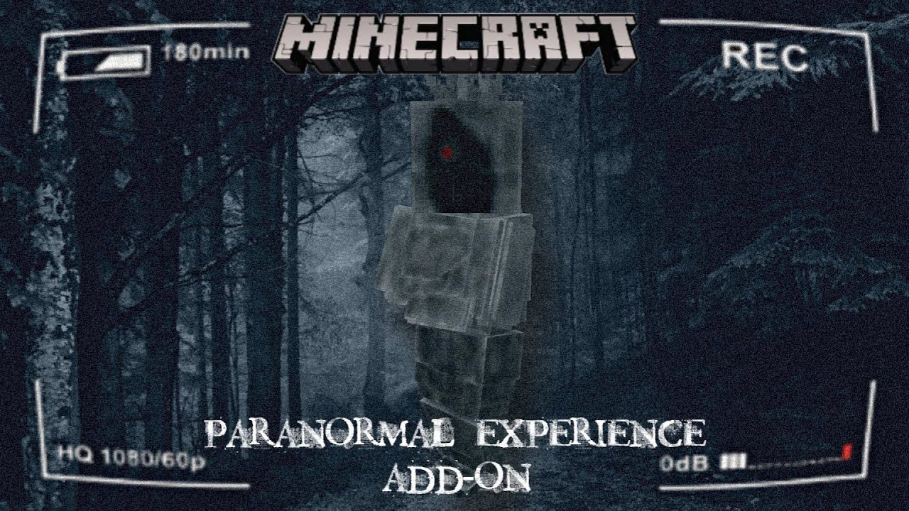 Paranormal Experience Addon (1.19) - MCPE/Bedrock Mod 1