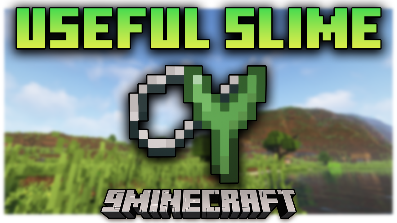 Useful Slime Mod (1.20.2, 1.19.4) - Bringing New Items Into The Game 1