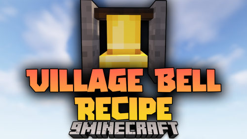 Village Bell Recipe Mod (1.21.1, 1.20.1) – Create A Bell To Decorate Your Home Thumbnail