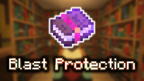Blast Protection Enchantments – Wiki Guide Thumbnail