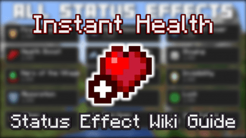 Instant Health Status Effect – Wiki Guide Thumbnail