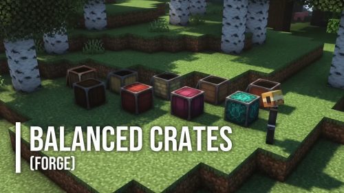 Balanced Crates Mod (1.20.1, 1.19.4) – Vanilla-Friendly Crate Blocks Thumbnail